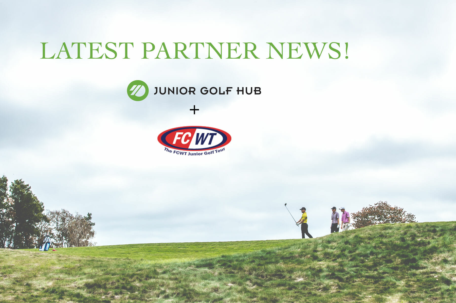 JGH and FCWT Announce New Partnership | Junior Golf Hub